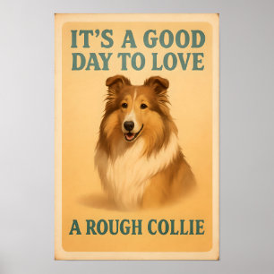 Affiche C’est une bonne journée pour aimer un collie rugue