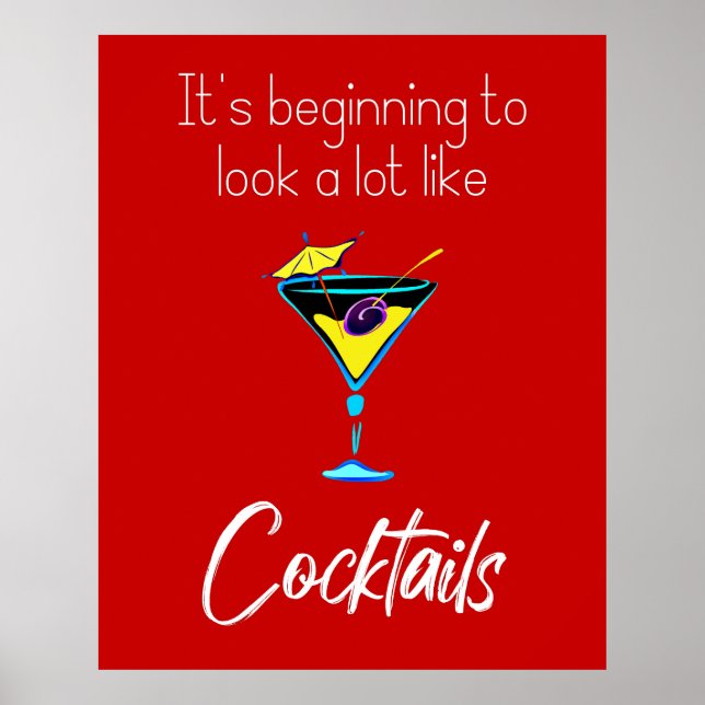 Affiche Ça commence à ressembler beaucoup à des cocktails (Devant)