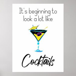 Affiche Ça commence à ressembler beaucoup à des cocktails