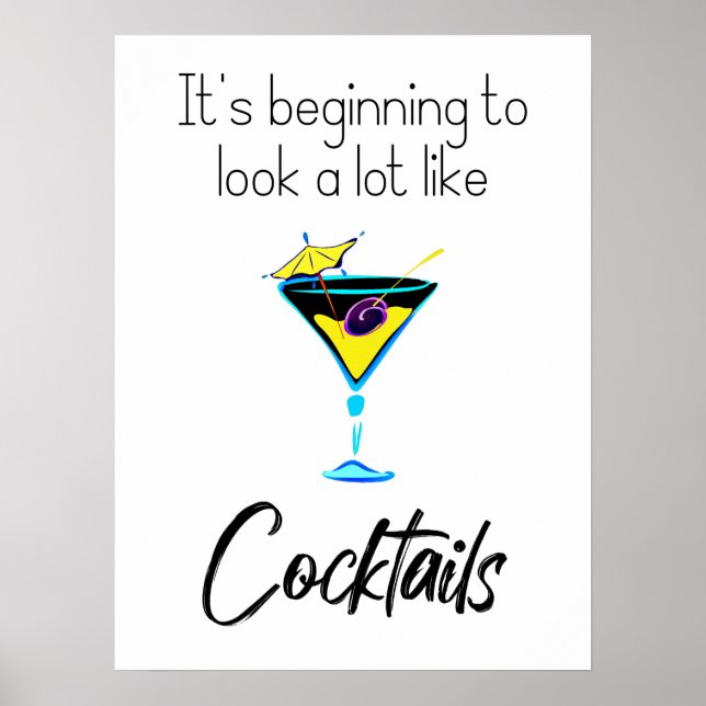 Affiche Ça commence à ressembler beaucoup à des cocktails (Devant)