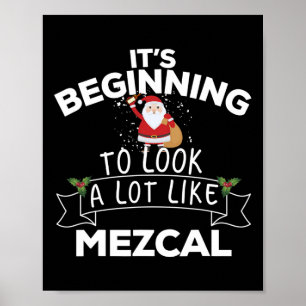 Affiche Ça commence à ressembler beaucoup à Mezcal Funny C