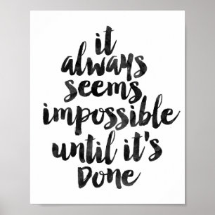 Affiche Ça semble toujours impossible jusqu'à ce qu'il soi