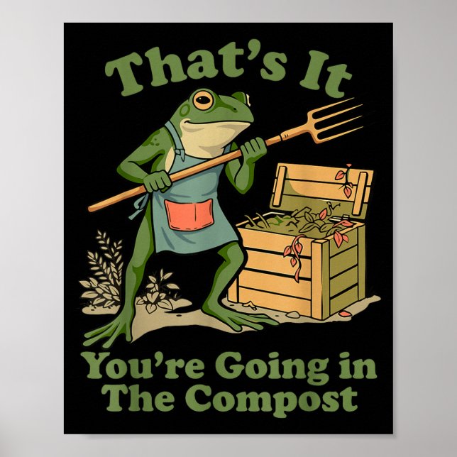 Affiche Ça va dans le compost grenouille de jardinage mama (Devant)