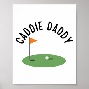 Affiche Caddie Daddy Cute Correspondante Anniversaire Golf