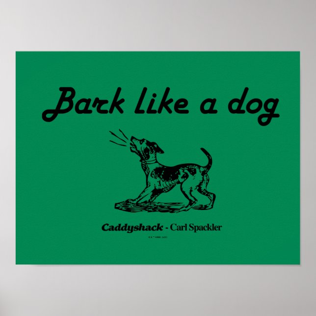 Affiche Caddyshack | Bark Like A Dog! (Devant)