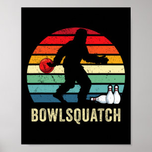 Affiche Cadeau Bowling Bigfoot Cadeaux Sasquatch Byll P