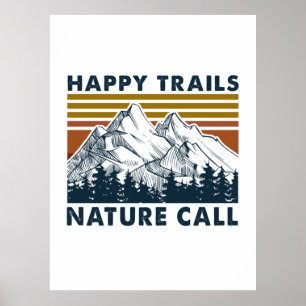 Affiche Cadeau Camper   Happy Trails Nature Call Anniversa