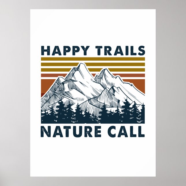 Affiche Cadeau Camper | Happy Trails Nature Call Anniversa (Devant)