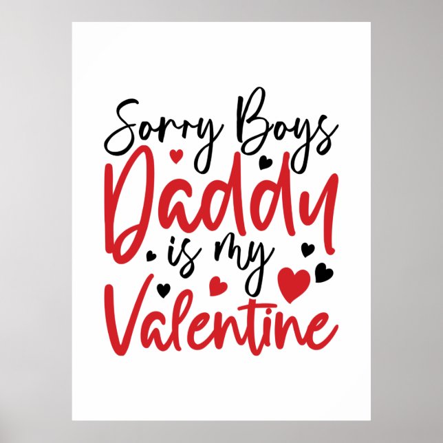Affiche Cadeau Couple Désolé Papa Est Ma Saint Valentin (Devant)