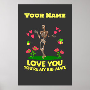 Affiche Cadeau d'amour squelette Rib Mate personnalisé got