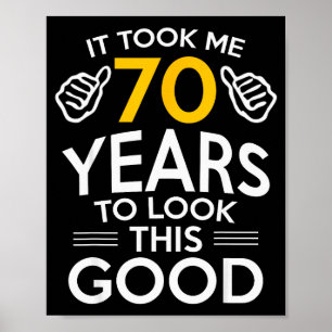 Affiche Cadeau d'anniversaire 70 ans M'a pris 70 ans
