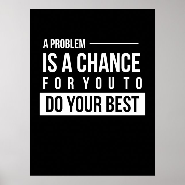 Affiche Cadeau D'Anniversaire Un Problème Est Une Chance (Devant)