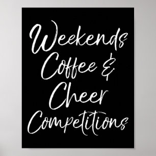 Affiche Cadeau de maman Cheerleader Week-ends Café et Chee