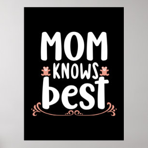 Affiche Cadeau de maman Maman sait mieux