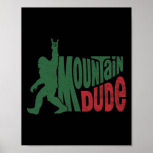Affiche Cadeau de randonnée drôle de Bigfoot Sasquatch Mou