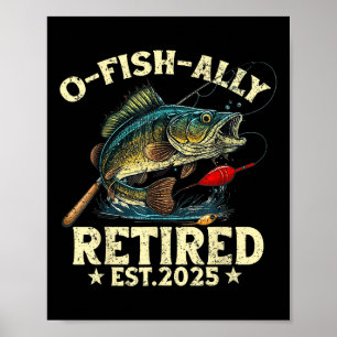 Affiche Cadeau de retraite de pêche O-fish-ialement retrai