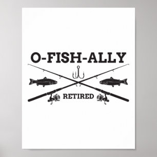 Affiche Cadeau de retraite de pêche O-poisson-ement à la r