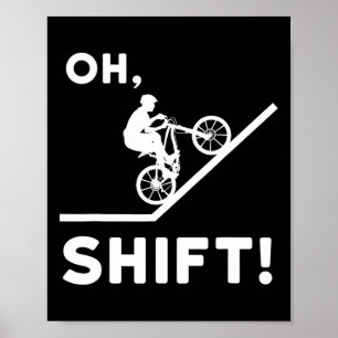 Affiche Cadeau de VTT pour cycliste de montagne - Oh Shift