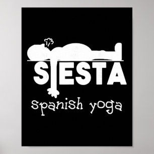 Affiche Cadeau de yoga et sieste espagnole drôle et amusan