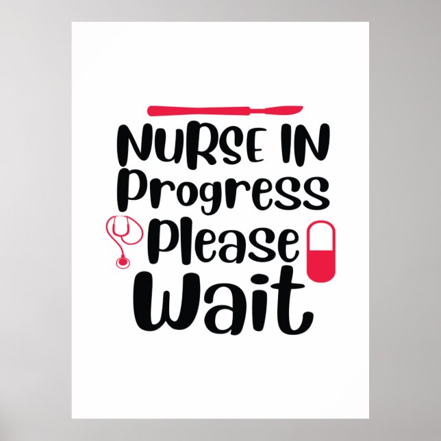 Affiche Cadeau d'infirmière, infirmière en cours, veuillez (Devant)
