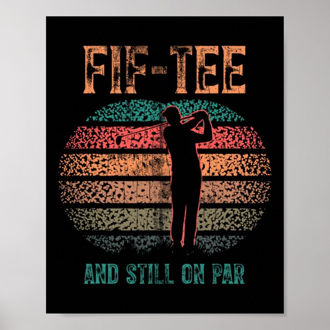 Affiche Cadeau drôle 50e anniversaire Golf Pun Golfing 50  (Devant)