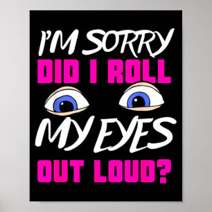 Affiche Cadeau drôle ado rouleau d'œil humour sassy sarcas