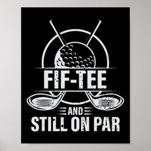 Affiche Cadeau drôle de 50e anniversaire de golf Golf 50 a