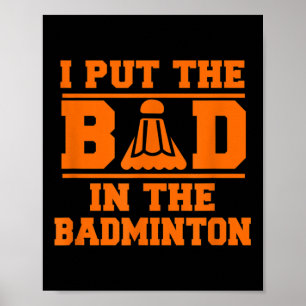 Affiche Cadeau drôle de badminton hommes femmes adolescent
