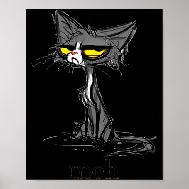Affiche Cadeau drôle de chat meh pour les amateurs de chat (Devant)