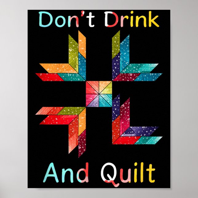 Affiche Cadeau drôle de couture de patchwork Ne buvez pas  (Devant)