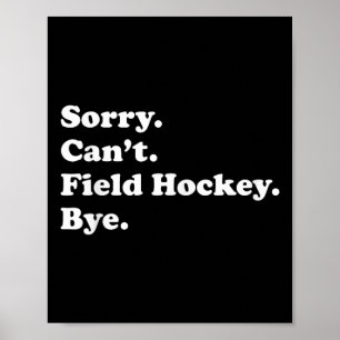 Affiche Cadeau drôle de hockey sur gazon pour hommes femme