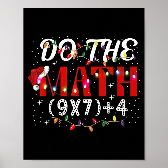Affiche Cadeau drôle de Noël Faites le calcul Mème (9x7)+4 (Devant)