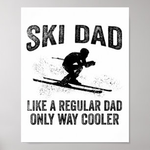 Affiche Cadeau drôle de papa skieur pour amateurs de ski m