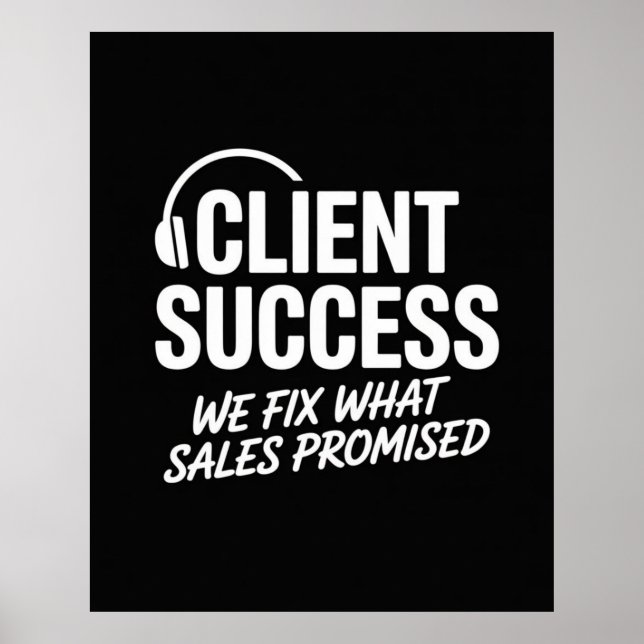 Affiche Cadeau drôle pour gestionnaire de réussite client (Devant)