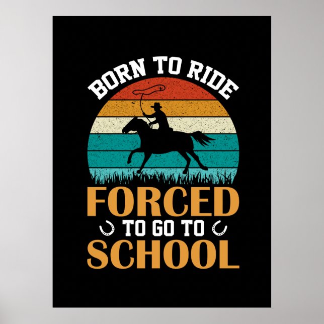 Affiche Cadeau équestre | Né Pour Faire Le Tour Forcé (Devant)