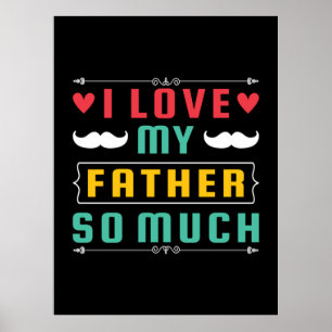Affiche Cadeau fête des pères J'aime tellement mon père