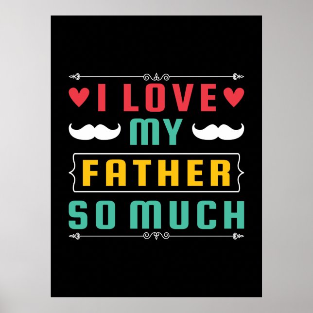 Affiche Cadeau fête des pères | J'aime tellement mon père (Devant)