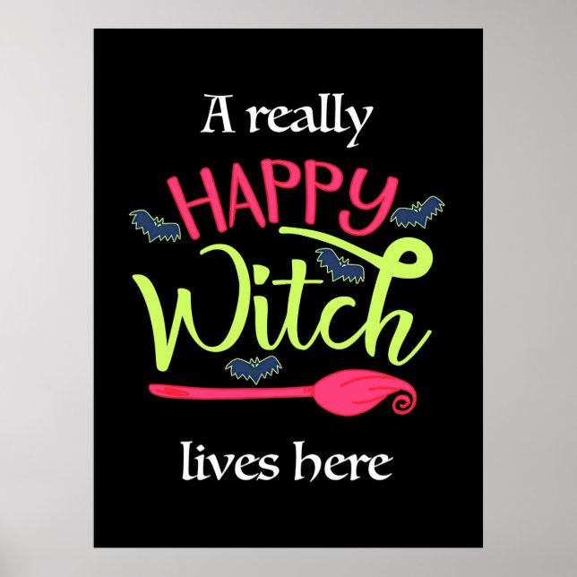 Affiche Cadeau Halloween | Une Sorcière Vraiment Heureuse  (Devant)