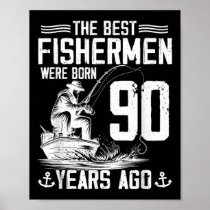 Affiche Cadeau pour homme de 90 ans pêcheur 90e anniversai