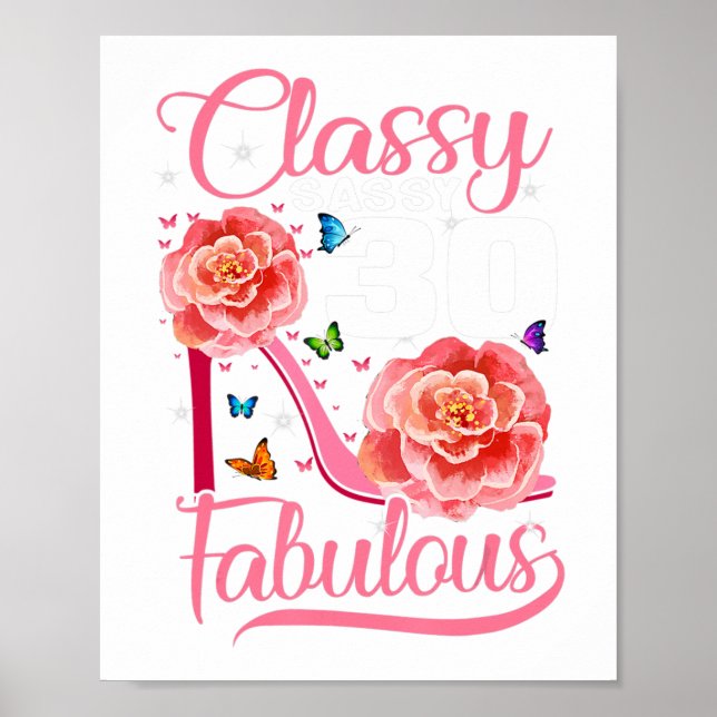 Affiche Cadeaux de 30 ans Sassy Classy 30 et Fabulous Bi (Devant)