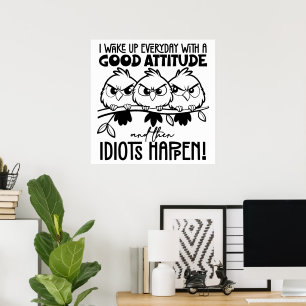 Affiche Cadeaux de citation d'oiseau drôle Idiots Happen