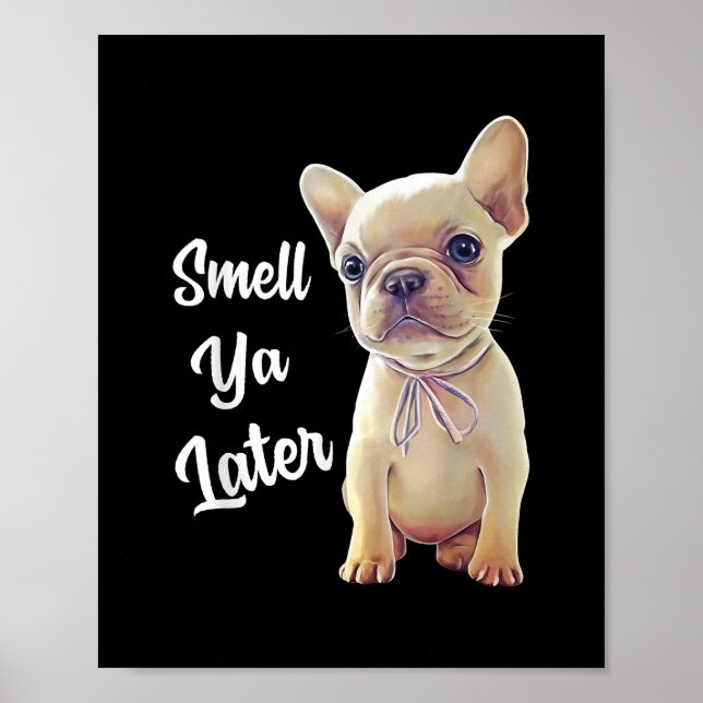 Affiche Cadeaux Français Bulldog, Odeur Ya Plus Tard, Amus (Devant)
