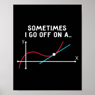 Affiche Cadeaux pour prof de maths - Parfois je pars sur u