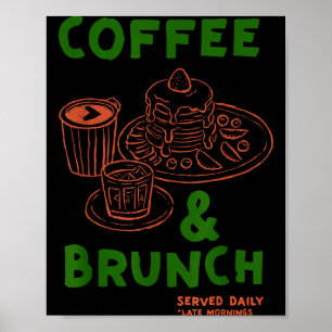 Affiche Café & brunch servis tous les jours drôle café