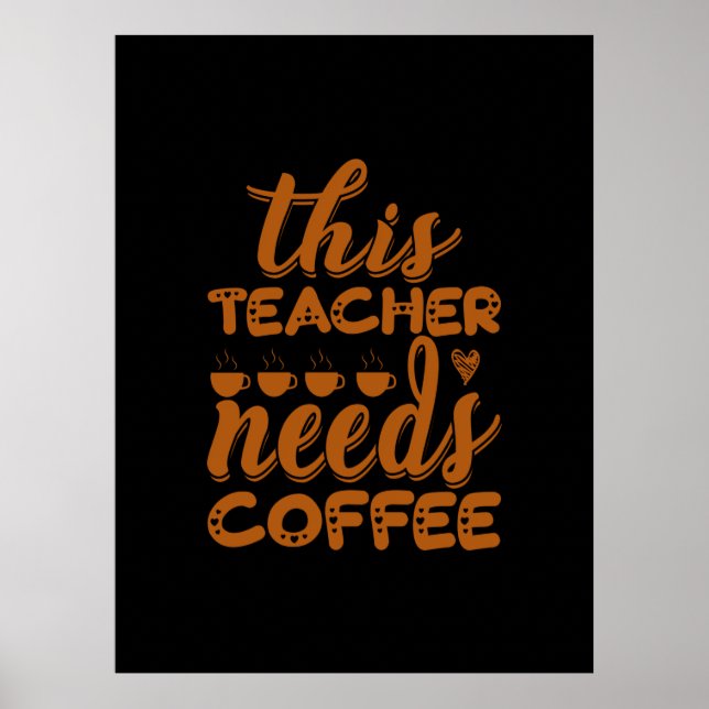 Affiche Café Art Ce Professeur A Besoin De Café (Devant)