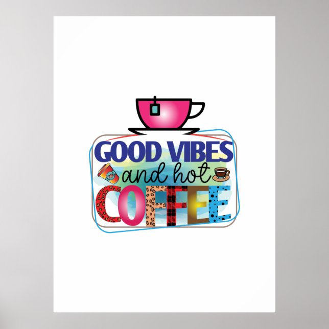 Affiche Café Art Good Vibes Et Café Chaud (Devant)
