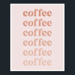 Affiche Café Café Café Rose Fade Vintage Police Rétro<br><div class="desc">Café Café Café Rose Fade Vintage Police Rétro</div>