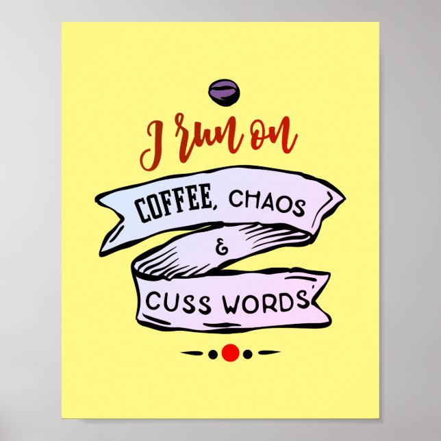 Affiche Café Chaos et Cuss Words Drôle (Devant)