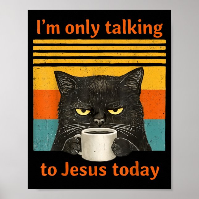 Affiche Café Chat avec Jésus Seulement Chat Noir Chrétien (Devant)