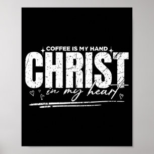 Affiche Café Dans Ma Main Christ Dans Mon Cœur Vintage Rét